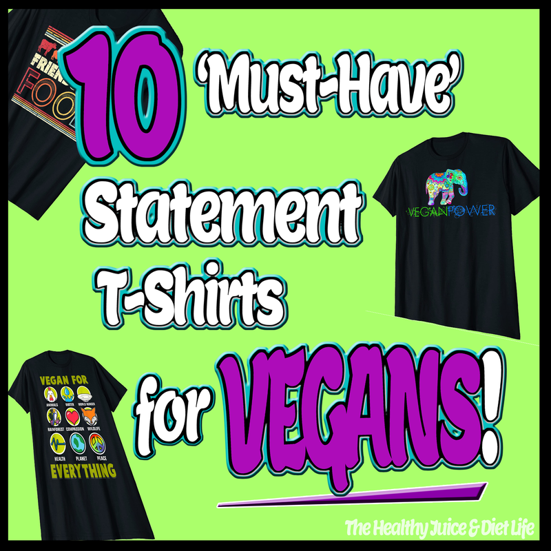 10 'Must-Have' Statement T-Shirts for Vegans