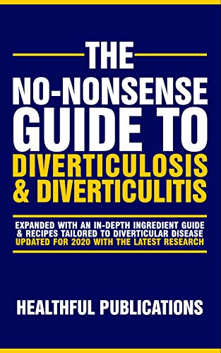 Diverticulitis Guide and Recipe Book