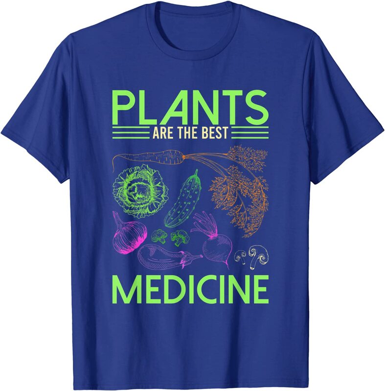 Plants are the best medicine t-shirt